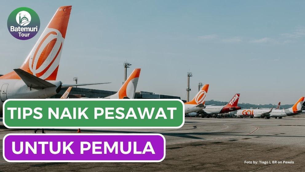 Jangan Takut!! Ikuti Tips Ini Kalo Kamu Baru Mau Coba Naik Pesawat